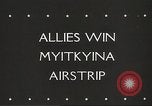 Image of General Joseph Stilwell Myitkyina Burma, 1944, second 35 stock footage video 65675061525