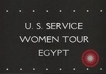 Image of Women's Army Corps Cairo Egypt, 1944, second 3 stock footage video 65675061526