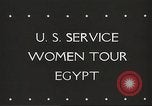 Image of Women's Army Corps Cairo Egypt, 1944, second 5 stock footage video 65675061526