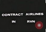 Image of Contract airlines Vietnam, 1967, second 43 stock footage video 65675061935
