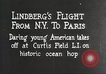 Image of Charles Lindbergh Long Island New York USA, 1927, second 32 stock footage video 65675062074