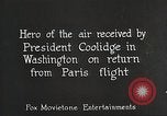 Immagine di Charles Lindbergh Washington DC USA, 1927, secondo 7 filmato di repertorio 65675062075