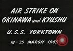 Image of air attack on Okinawa Okinawa Ryukyu Islands, 1945, second 12 stock footage video 65675062190
