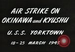 Image of air attack on Okinawa Okinawa Ryukyu Islands, 1945, second 13 stock footage video 65675062190