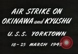 Image of air attack on Okinawa Okinawa Ryukyu Islands, 1945, second 14 stock footage video 65675062190