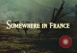 Image of United States soldiers France, 1943, second 6 stock footage video 65675062625