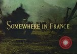 Image of United States soldiers France, 1943, second 7 stock footage video 65675062625