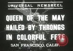 Image of Queen of the May San Francisco California USA, 1937, second 7 stock footage video 65675063189