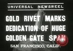 Standbild Golden Gate Bridge Widmung San Francisco California USA, 1937, aus Sekunde 10 historischem Filmmaterial Videoclip 65675063194