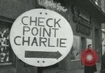 Image of Friedrichstrasse checkpoint Berlin Germany, 1961, second 25 stock footage video 65675063224