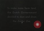 Image of dam on Zuider Zee Netherlands, 1940, second 10 stock footage video 65675063271