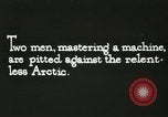 Image of Flight to the North Pole North Pole, 1926, second 7 stock footage video 65675063331