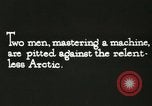 Image of Flight to the North Pole North Pole, 1926, second 8 stock footage video 65675063331