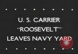 Image of USS Franklin D Roosevelt New York United States USA, 1945, second 36 stock footage video 65675063522