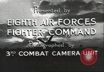Image of 8th Fighter Air Force Command Europe, 1944, second 32 stock footage video 65675063585