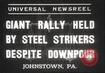 Image steel grévistes Johnstown Pennsylvania USA, 1937, de la seconde 6 séquences d'archives historiques vidéo 65675063621