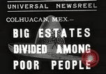 Image estates distribués en mauvais Colhuacan Mexique, 1935, de la seconde 1 séquences d'archives historiques vidéo 65675063947