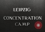 Image of Leipzig Concentration Camp Germany, 1945, second 24 stock footage video 65675064110