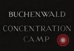 Image of Buchenwald Concentration Camp Germany, 1945, second 10 stock footage video 65675064124