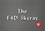 Image of Douglas F4D Skyray United States USA, 1957, second 26 stock footage video 65675064300