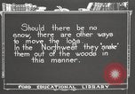 Standbild Holzindustrie United States USA, 1920, aus Sekunde 5 historischem Filmmaterial Videoclip 65675064423