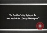 Image of Woodrow Wilson Atlantic Ocean, 1918, second 4 stock footage video 65675064444