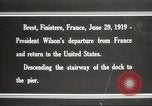 Image of Woodrow Wilson returning to America after signing treaty Brest France, 1919, second 6 stock footage video 65675064455