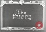 Image of The Pension Building Washington DC USA, 1921, second 19 stock footage video 65675064511