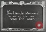 Image of Lincoln Memorial Washington DC USA, 1921, second 25 stock footage video 65675064515