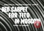 Standbild Marschall Josip Broz Tito Moskau Russland Sowjetunion, 1956, aus Sekunde 15 historischem Filmmaterial Videoclip 65675064625