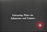 Image of fabricating plates for submarines Italy, 1916, second 1 stock footage video 65675065343