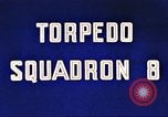 Image of Torpedo Squadron 8 Pacific Ocean, 1942, second 18 stock footage video 65675065512