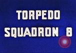 Image of Torpedo Squadron 8 Pacific Ocean, 1942, second 23 stock footage video 65675065512