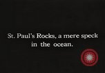 Image Saint Paul's Rocks Brésil, 1921, de la seconde 1 séquences d'archives historiques vidéo 65675065859