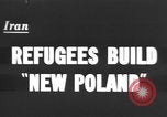 Image of Polish refugees travel 3000 miles for 3 years to Iran Iran, 1943, second 1 stock footage video 65675066020