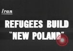 Image of Polish refugees travel 3000 miles for 3 years to Iran Iran, 1943, second 4 stock footage video 65675066020