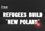 Image of Polish refugees travel 3000 miles for 3 years to Iran Iran, 1943, second 6 stock footage video 65675066020