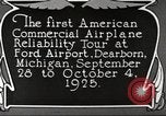 Image of aircraft reliability tour Dearborn Michigan USA, 1925, second 38 stock footage video 65675066082