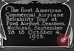 Image of aircraft reliability tour Dearborn Michigan USA, 1925, second 39 stock footage video 65675066082