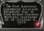 Image of aircraft reliability tour Dearborn Michigan USA, 1925, second 41 stock footage video 65675066082