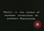 Image of soybean production Harbin Manchukuo Manchuria China, 1928, second 7 stock footage video 65675066280