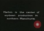 Image of soybean production Harbin Manchukuo Manchuria China, 1928, second 8 stock footage video 65675066280