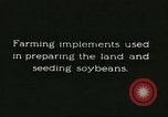 Image of soybean cultivation Harbin Manchukuo Manchuria China, 1928, second 38 stock footage video 65675066281
