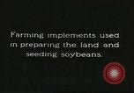 Image of soybean cultivation Harbin Manchukuo Manchuria China, 1928, second 39 stock footage video 65675066281