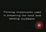 Image of soybean cultivation Harbin Manchukuo Manchuria China, 1928, second 42 stock footage video 65675066281