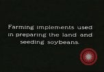 Image of soybean cultivation Harbin Manchukuo Manchuria China, 1928, second 44 stock footage video 65675066281