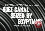 Standbild Suez Canal beschlagnahmt durch die Ägypter Alexandria, 1956, aus Sekunde 15 historischem Filmmaterial Videoclip 65675066312