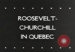 Image of Winston Churchill Quebec Canada, 1943, second 5 stock footage video 65675066600