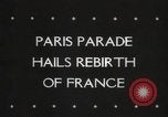 Image of liberation day parade Paris France, 1945, second 5 stock footage video 65675066614