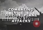 Image of suicide plane attacks Okinawa Ryukyu Islands, 1945, second 13 stock footage video 65675067017